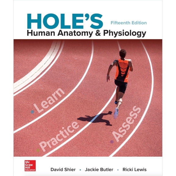 Pre-Owned Shier, Hole's Human Anatomy & Physiology, 2019, 15e, Student Edition
