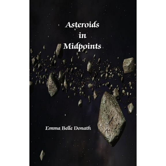 Asteroids in Midpoints, (Paperback)