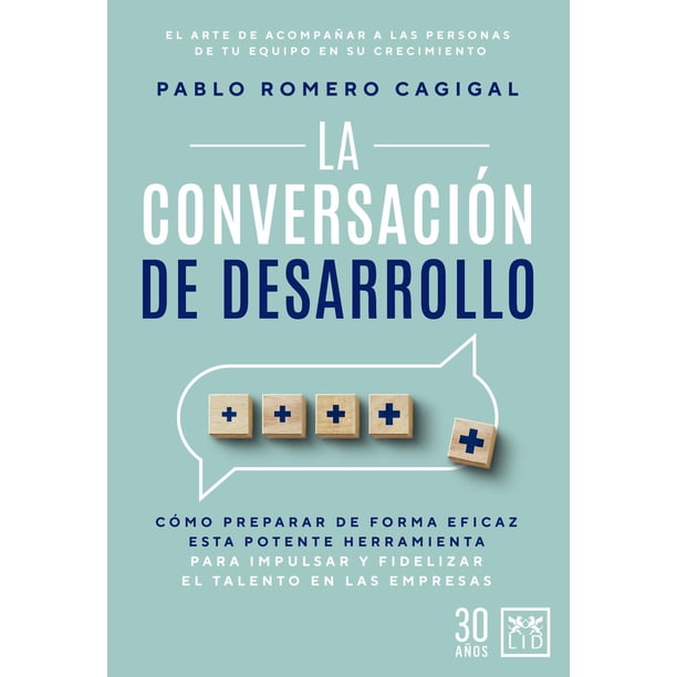 Libro La Conversacion De Desarrollo Tapa Blanda, Autor Pablo Romero Cagigal, Editorial Almuzara