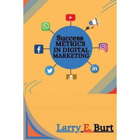Success Metrics in Digital Marketing (Paperback)