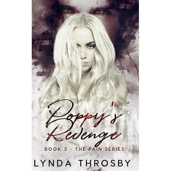 Pain Poppy's Revenge, Book 2, (Hardcover)