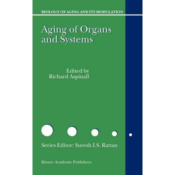 Biology of Aging and Its Modulation Aging of the Organs and Systems, Book 3, (Hardcover)
