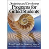 Designing and Developing Programs for Gifted Students [Hardcover - Used]