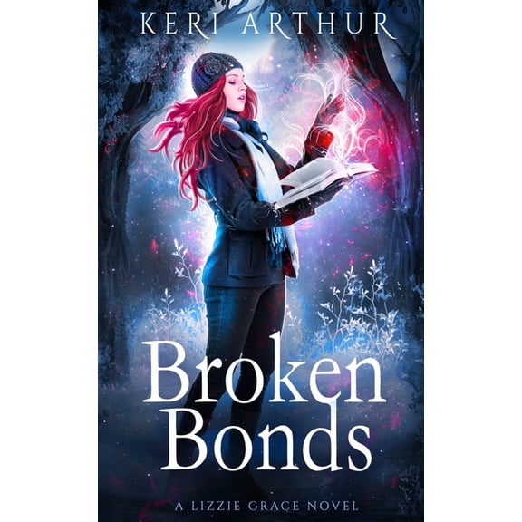 Lizzie Grace Broken Bonds, Book 8, (Paperback)