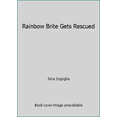 thumbnail image 1 of Pre-Owned Rainbow Brite Gets Rescued (Hardcover) 0307160041 9780307160041, 1 of 1