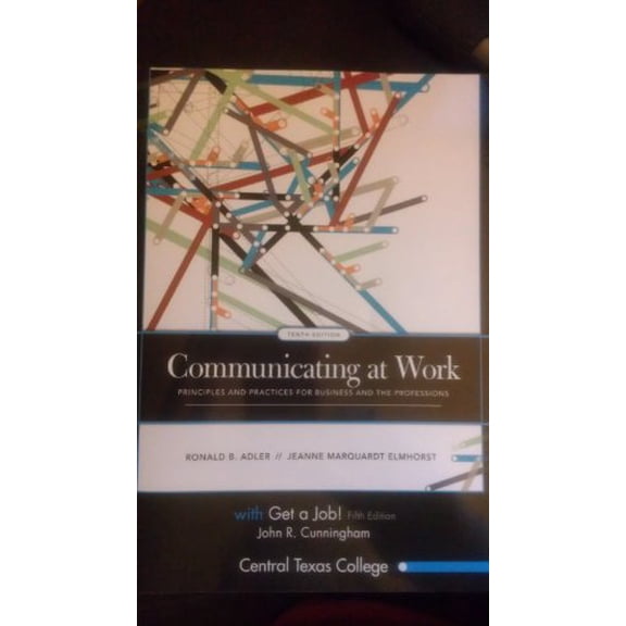 Pre-Owned Communicating at Work >Custom (Paperback) 0077452690 9780077452698