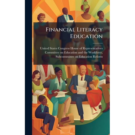 Financial Literacy Education, (Hardcover)