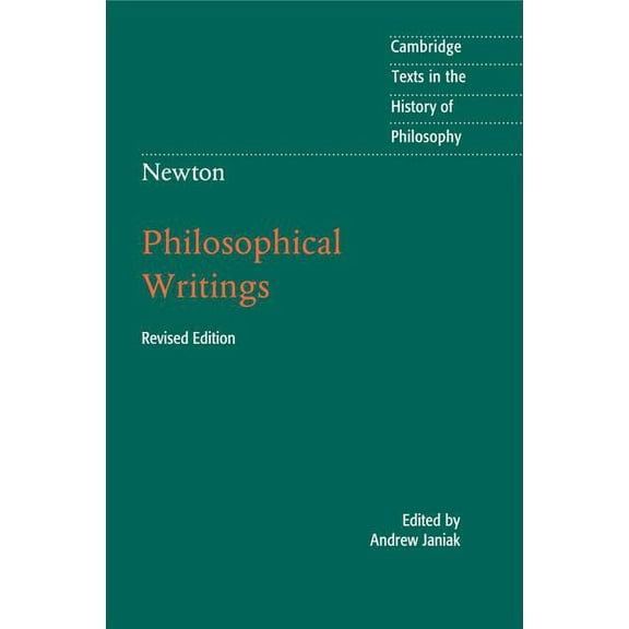 Cambridge Texts in the History of Philos Newton: Philosophical Writings, (Hardcover)