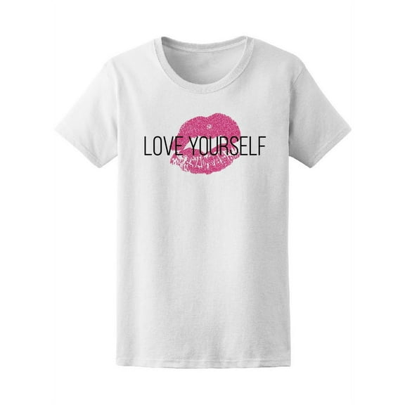 Love Yourself Pink Lips Women's Tee - Image by Shutterstock