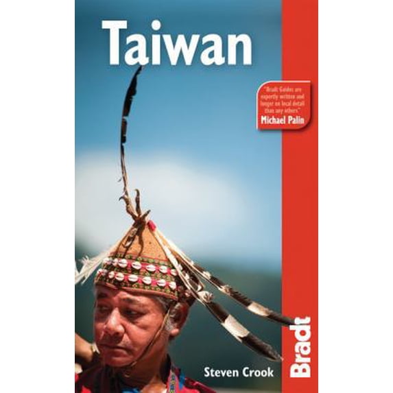 Pre-Owned Taiwan: The Bradt Travel Guide (Paperback) 184162330X 9781841623306