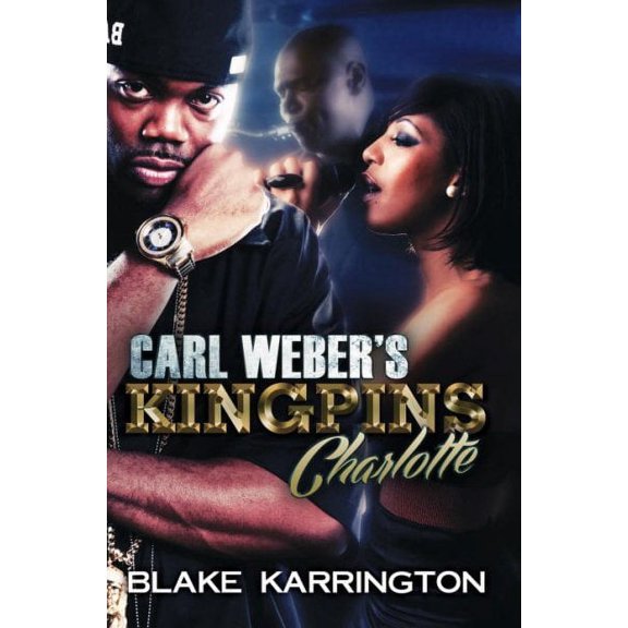 Carl Weber's Kingpins: Charlotte