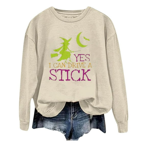 Fshinging Hoodies for Women Sweatshirt Witch Letters Yes I Can Drive A Stick Printed Long Sleeved Workout Clothes