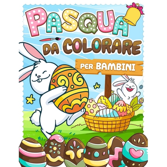 Pasqua da Colorare per Bambini: 44 Animali con le loro uova di Pasqua da colorare - Attività manuale per ragazze e ragazzi dai 3 agli 8 anni - Idea regalo per una Buona Pasqua (Paperback)