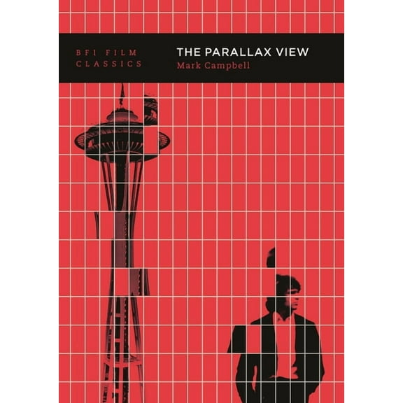BFI Film Classics The Parallax View, (Paperback)