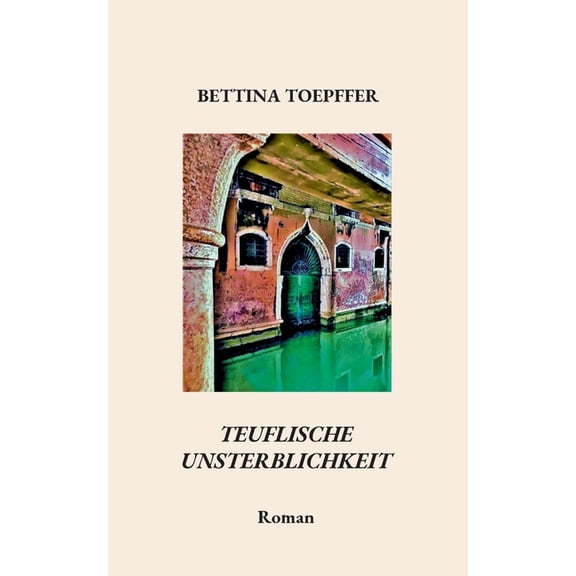 Teuflische Unsterblichkeit, (Paperback)