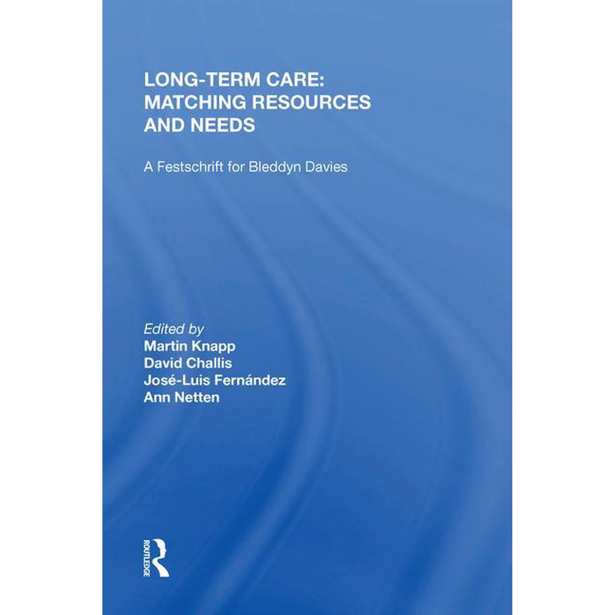 Long-Term Care: Matching Resources and Needs, (Hardcover)