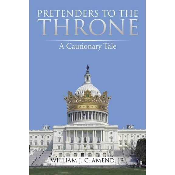Pretenders to the Throne : A Cautionary Tale