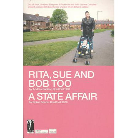 Rita, Sue and Bob Too/A State Affair