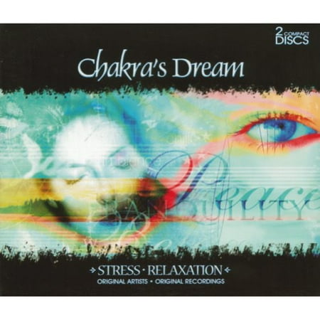 Chakra's Dream: Stress/Relaxation