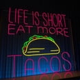 thumbnail image 4 of Handmadetneonsign Life Is Short Eat More Taco Neon Sign, Taco Restaurant Light Wall Art Decor, Mexican Restaurant Wall Decor, 4 of 5