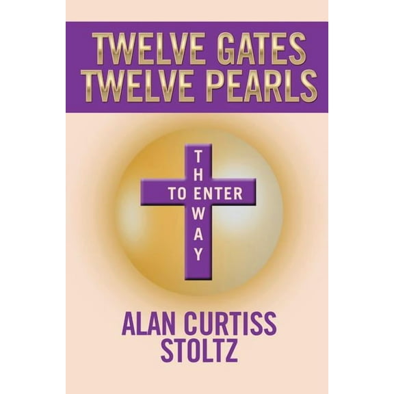 Twelve Gates : Twelve Pearls