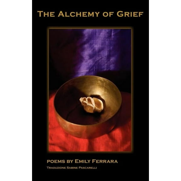 Bordighera Poetry Prize The Alchemy of Grief, (Paperback)