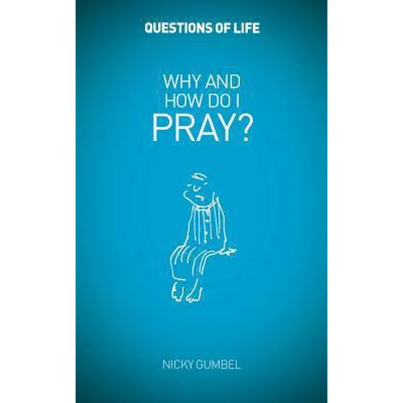 Pre-Owned Why and How Do I Pray? (Questions of Life) (Paperback) 1933114789 9781933114781