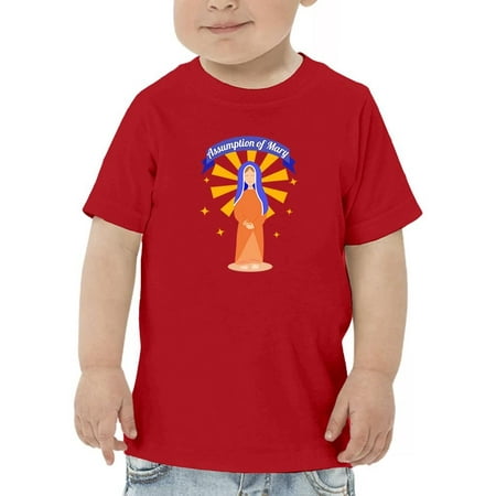 

Happy Assumption Of Mary Day T-Shirt Toddler -Image by Shutterstock 5 Toddler