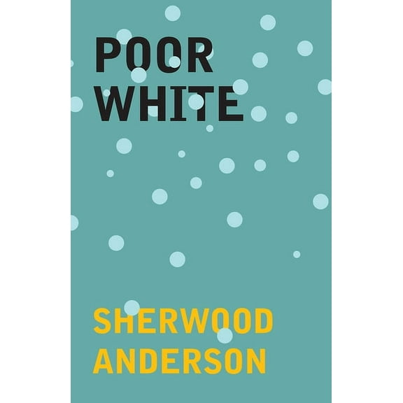Poor White, (Paperback)