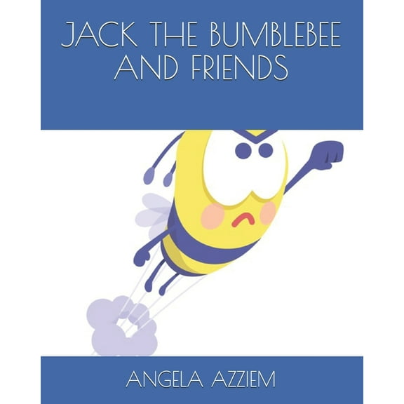 Jack the Bumblebee and Friends (Paperback)