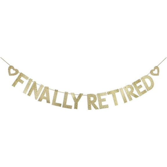Finally Retired Banner, Gold Glitter Paper Sign for Retirement Party Decorations Supplies