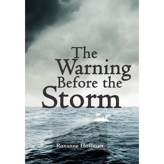 The Warning Before the Storm (Hardcover)