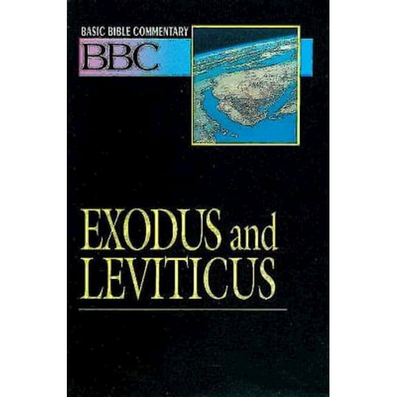 Abingdon Basic Bible Commentary Basic Bible Commentary Exodus and Leviticus, Book 02, (Paperback)