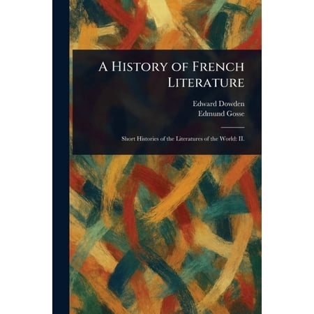 A History of French Literature (Paperback)