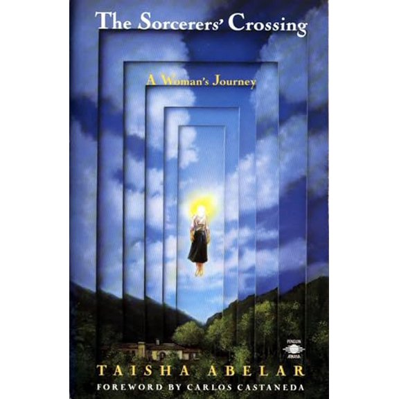 Pre-Owned The Sorcerer's Crossing: A Woman's Journey (Paperback) 0140193669 9780140193664
