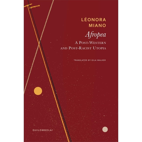 Afropea: A Post-Western and Post-Racist Utopia (Quilombola)