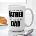 thumbnail image 6 of CafePress - Takes A Real Man To Be A Dad Mugs - 15 oz Ceramic Large White Novelty Mug, 6 of 6