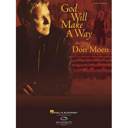 God Will Make a Way: The Best of Don Moen (Best Of Don Moen)