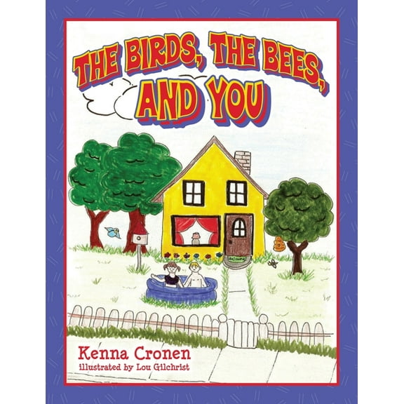 The Birds the Bees and You, (Paperback)