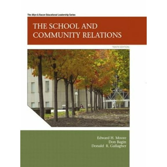 Pre-Owned The School and Community Relations, 10th Edition (Hardcover) 0137072511 9780137072514
