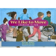 WE LIKE TO MOVE [Paperback - Used]