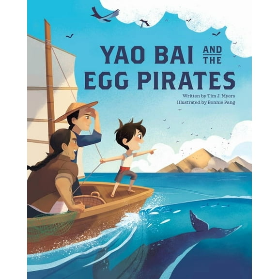Yao Bai and the Egg Pirates, (Hardcover)