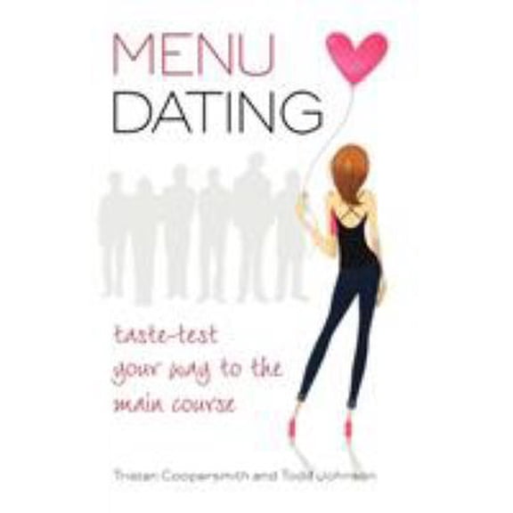 Pre-Owned MENu Dating: Taste-Test Your Way to the Main Course, (Paperback)