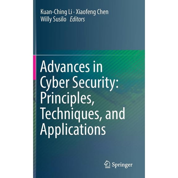 Advances in Cyber Security: Principles, Techniques, and Applications, (Hardcover)