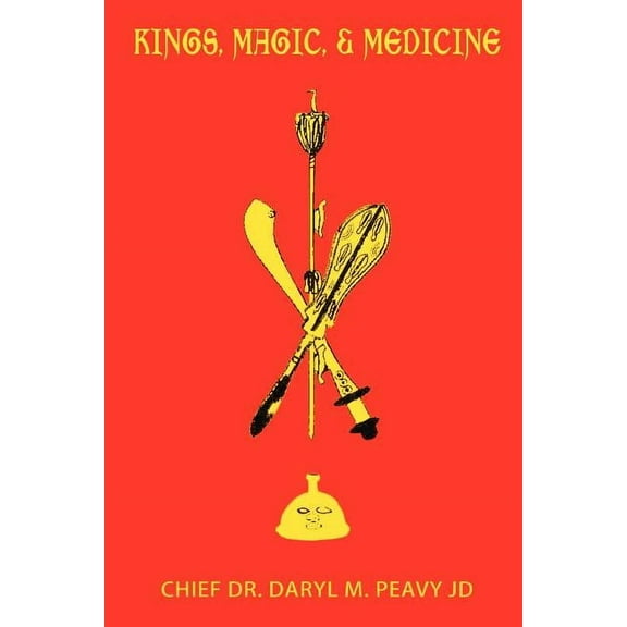 Kings, Magic, & Medicine, (Paperback)