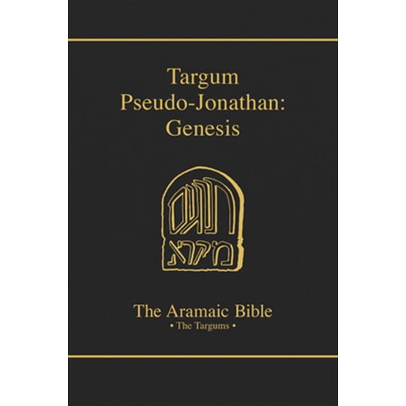 Pre-Owned The Aramaic Bible: Targum Pseudo-Jonathan: Genesis (Series #1) (Hardcover)
