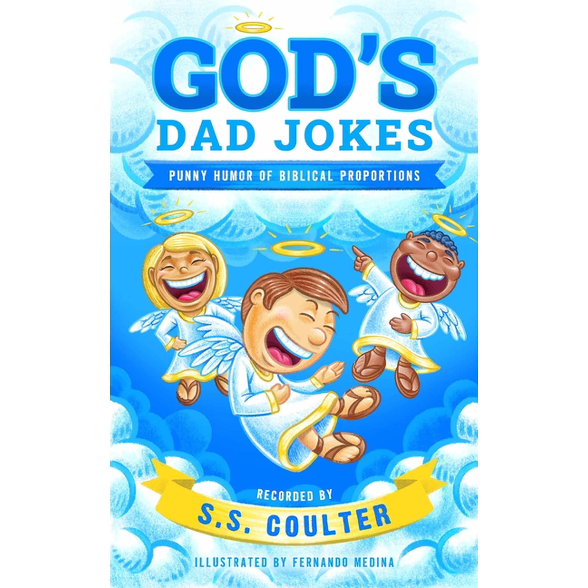 God's Dad Jokes: Hilarious Dad Jokes and Family-Friendly Bible Puns - Perfect Gift for Dads, Friends, and Church Family, (Paperback)