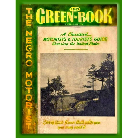 The Negro Motorist Green Book 1947, (Paperback)