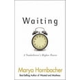 thumbnail image 2 of Waiting: A Nonbeliever's Higher Power, 2 of 2