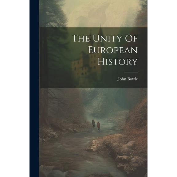 The Unity Of European History (Paperback)